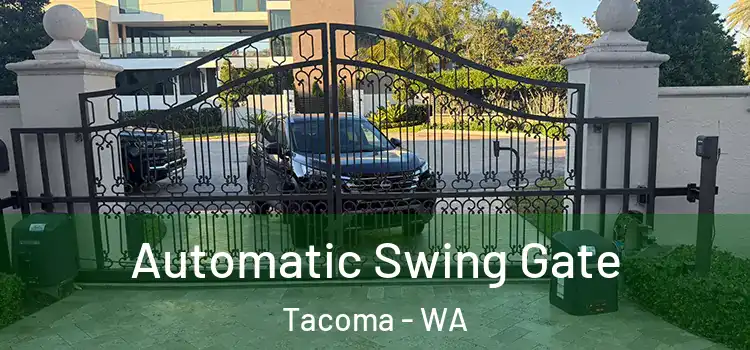  Automatic Swing Gate Tacoma - WA