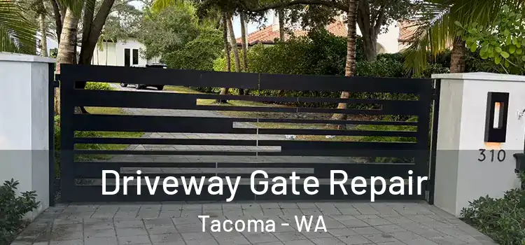  Driveway Gate Repair Tacoma - WA