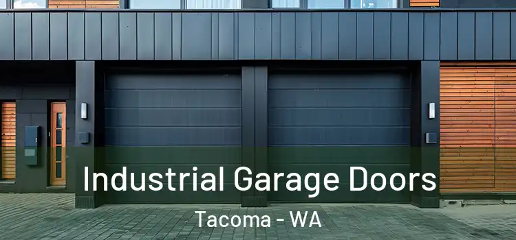  Industrial Garage Doors Tacoma - WA