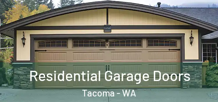  Residential Garage Doors Tacoma - WA