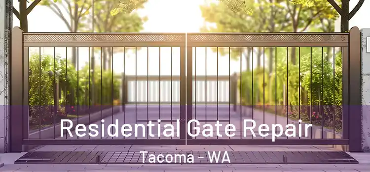  Residential Gate Repair Tacoma - WA