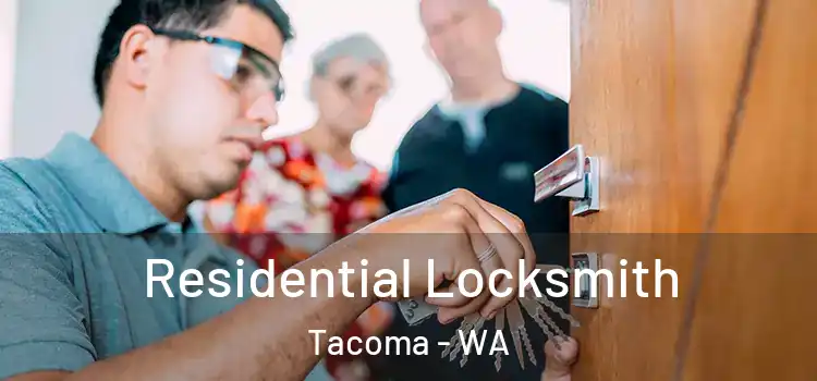  Residential Locksmith Tacoma - WA