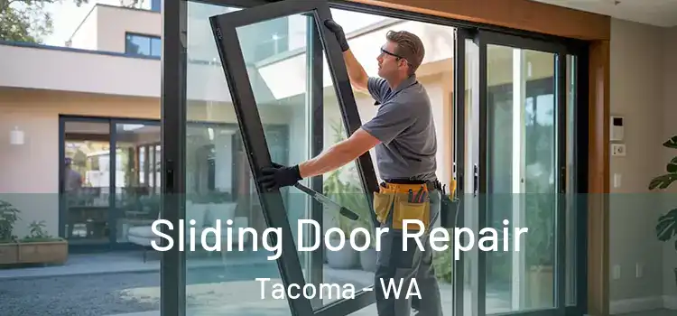  Sliding Door Repair Tacoma - WA